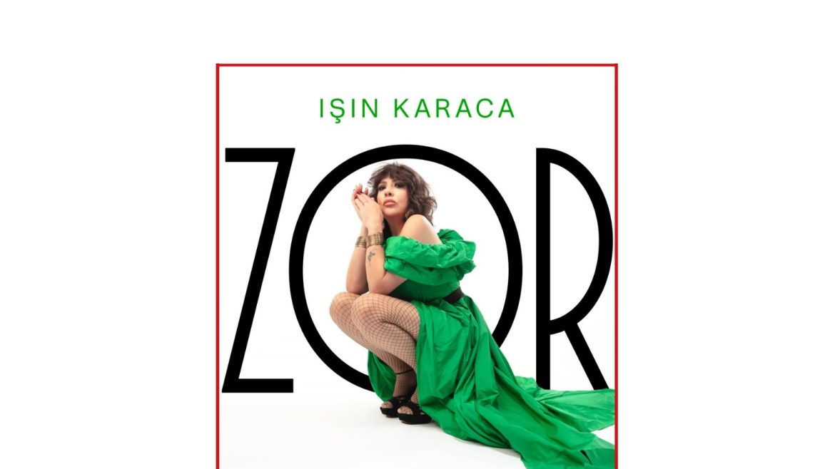 IŞIN KARACA “ZOR”U SEVİYOR